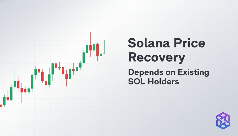 Why Solana’s Price Recovery Relies on Existing SOL Holders