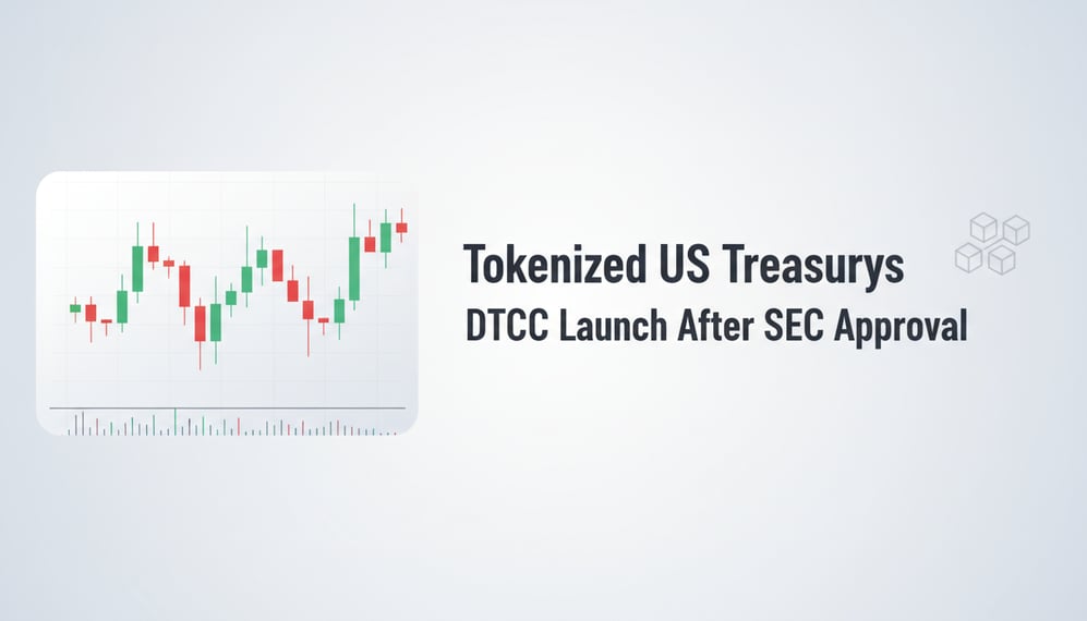 DTCC to Launch Tokenized US Treasurys After SEC Approval on Canton Blockchain