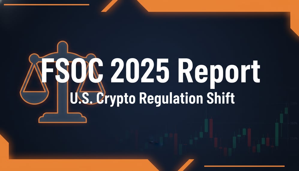 How the FSOC’s 2025 Report Reflects a Shift in U.S. Crypto Regulation