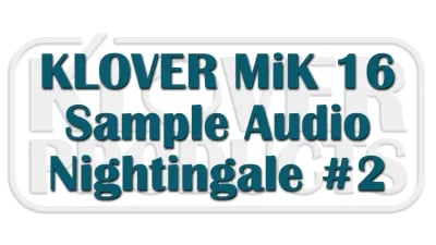 KM-16 Sample Audio Nightingale #2