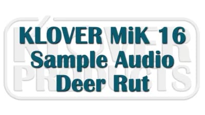 KM-16 Sample Audio - Deer Rut