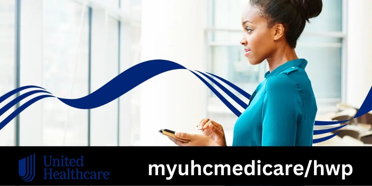 Myuhcmedicare/HWP: Guide for Medicare Advantage Members