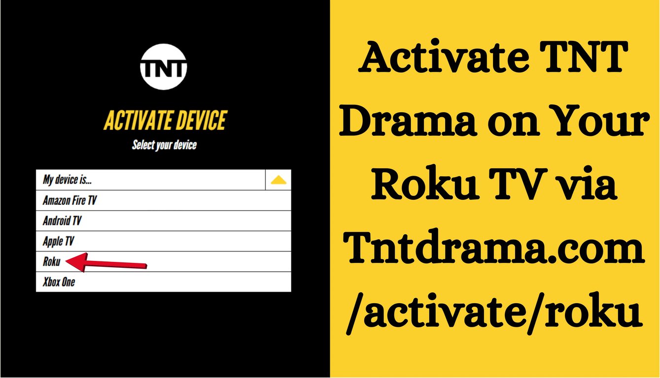 Activating TNT Drama on Roku TV using tntdrama.com/activate/roku