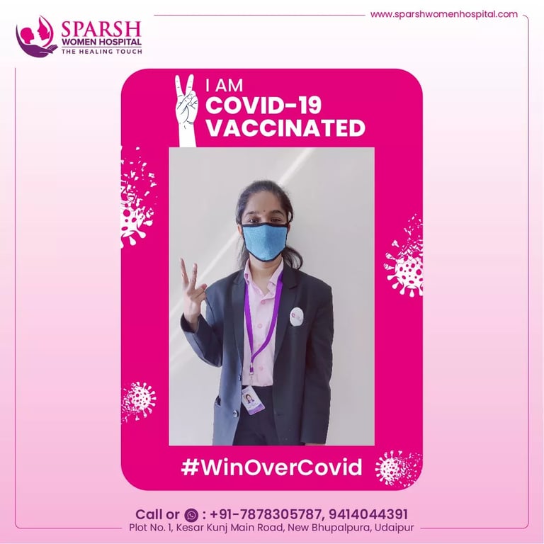 Corona Vaccine - Sparsh Women Hospital