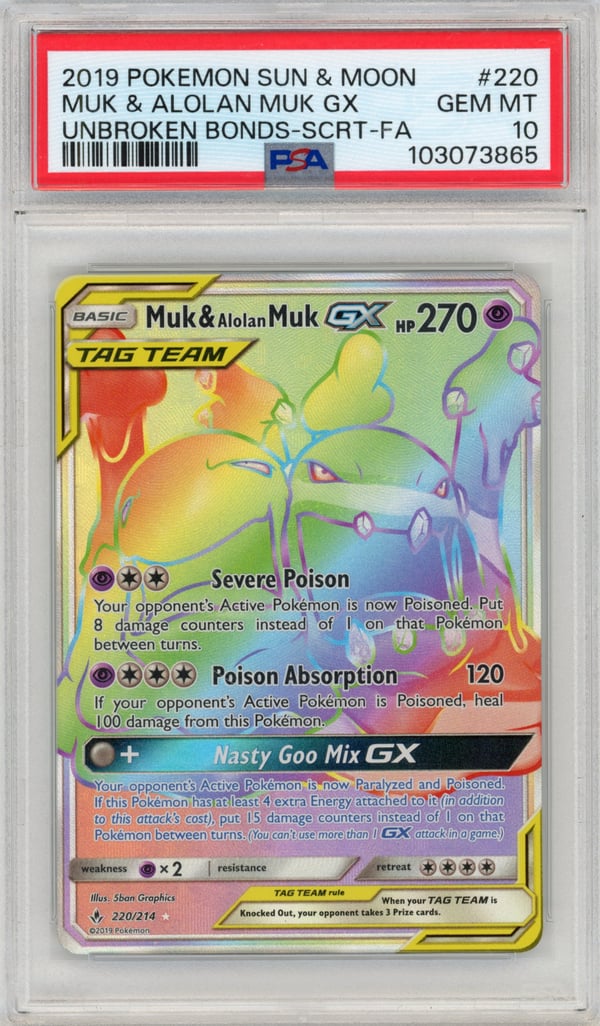 MUK & ALOLAN MUK GX - UNBROKEN BONDS-SCRT-FA · PSA GEM MT 10