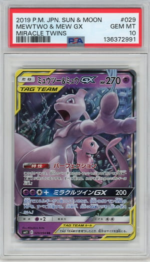 MEWTWO & MEW GX - MIRACLE TWINS · PSA GEM MT 10