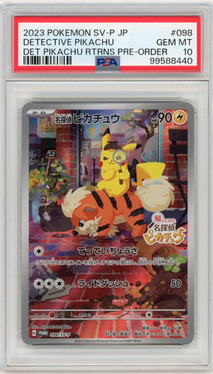 DETECTIVE PIKACHU - DET PIKACHU RTRNS PRE-ORDER · PSA GEM MT 10