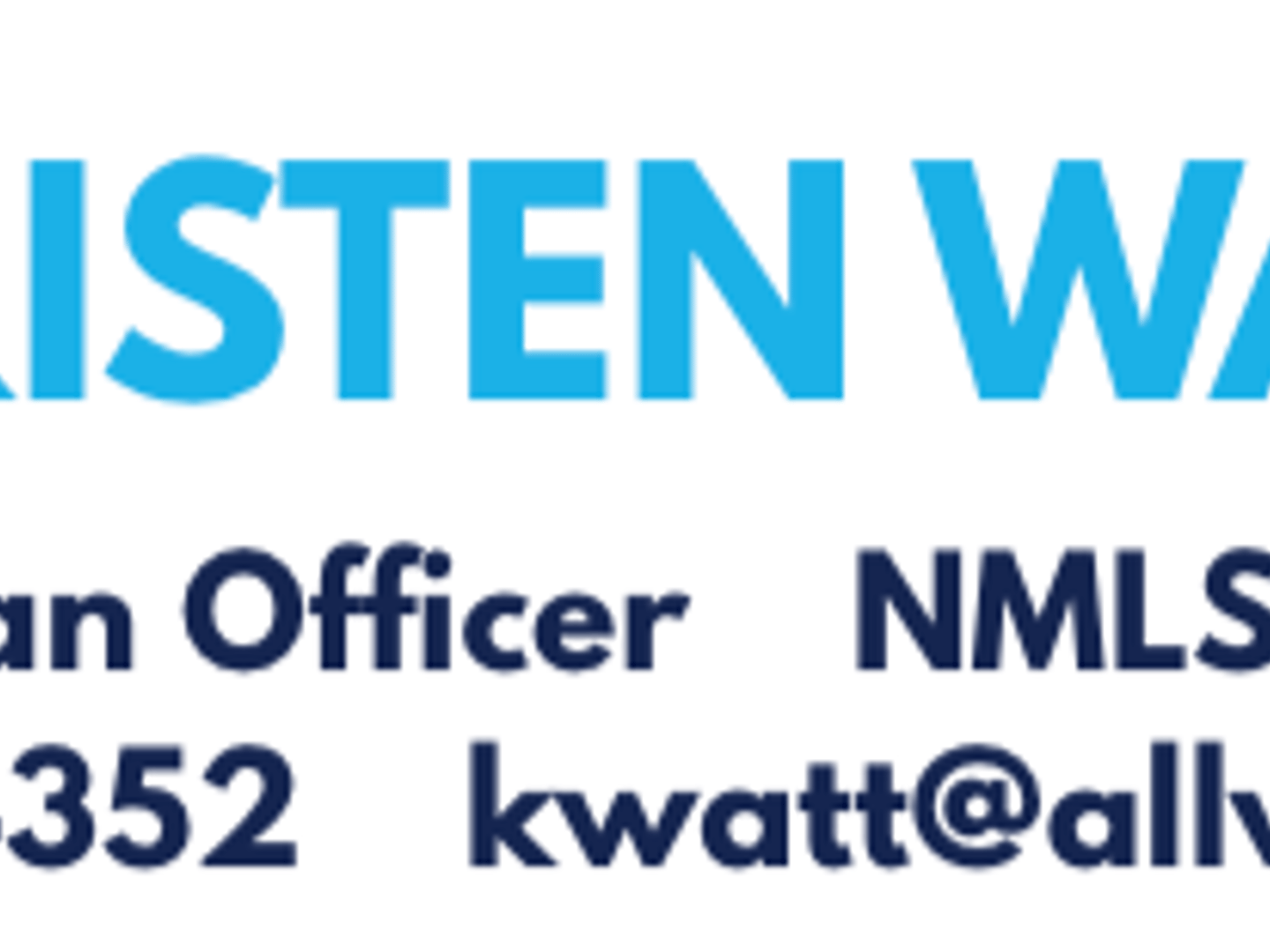 Kristen Watt- Senior Loan Officer -All Western Mortgage