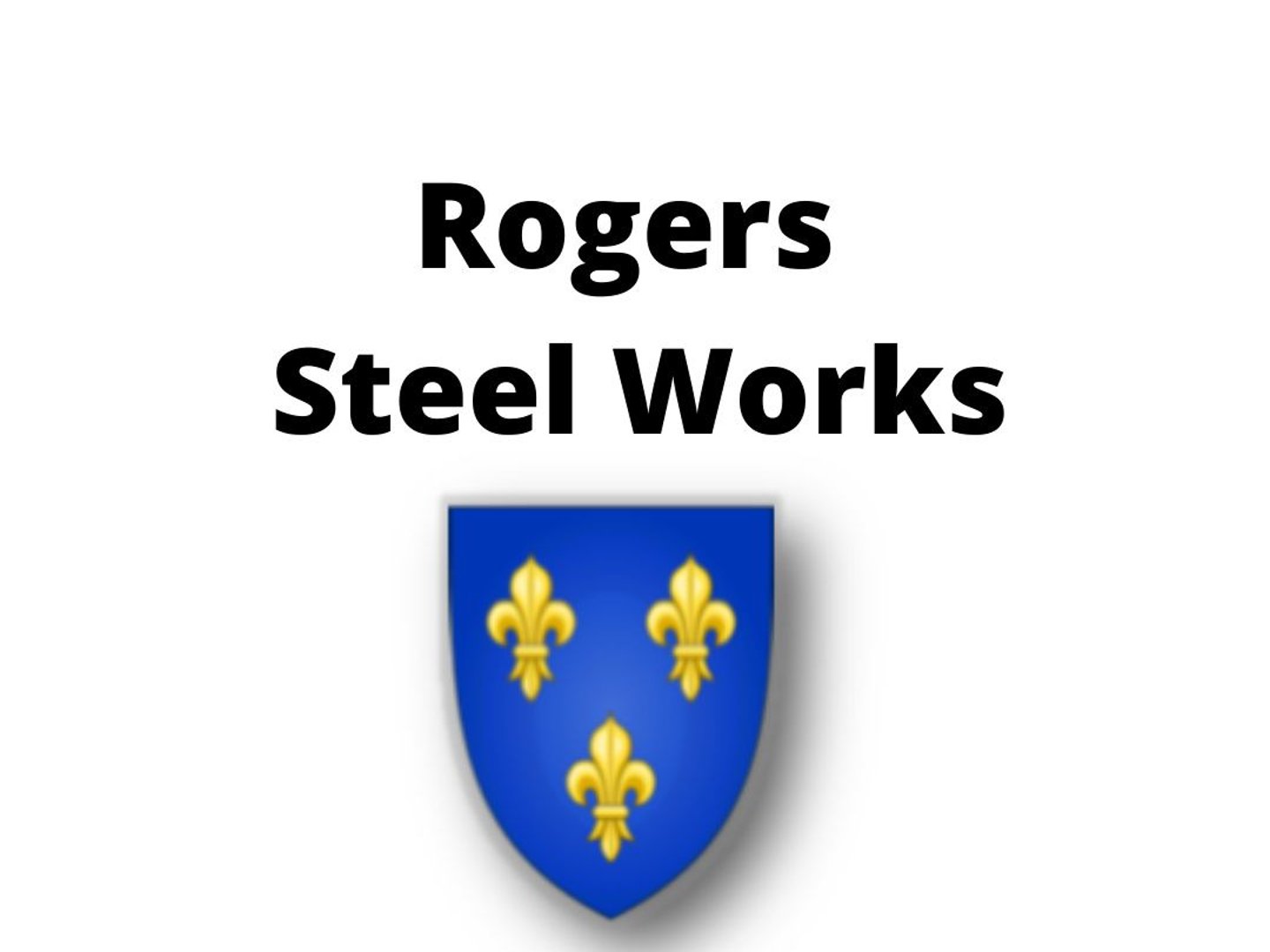 Rogers Steel Works