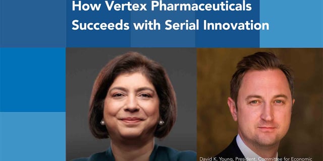 How Vertex Pharmaceuticals Succeeds with Serial Innovation