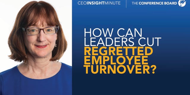 CEO Insight Minute: How Can Leaders Cut Regretted Employee Turnover?