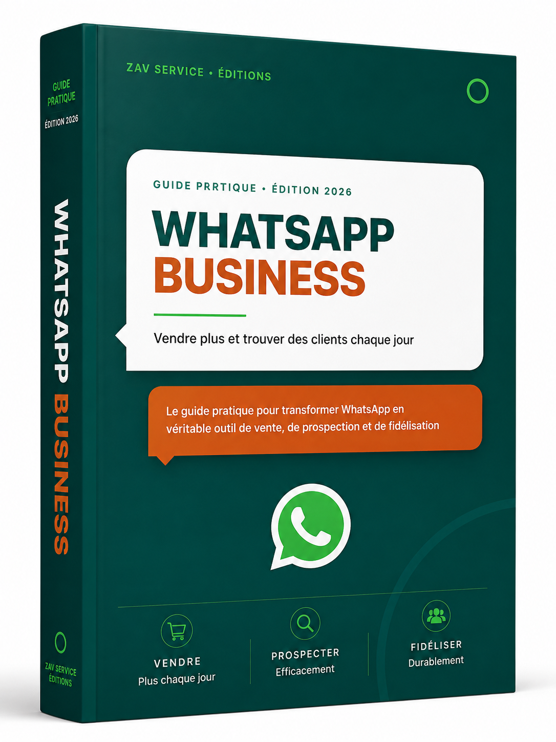 WhatsApp Business — Vendre plus et trouver des clients chaque jour
