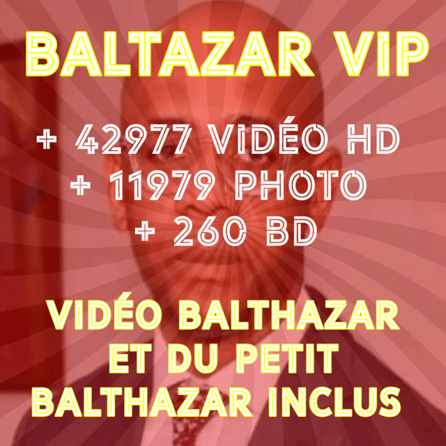 Veux tu 41677 Vidéo + 11979 Photo + 260 BD ? Vidéo Baltazar et du petit Baltazar inclu