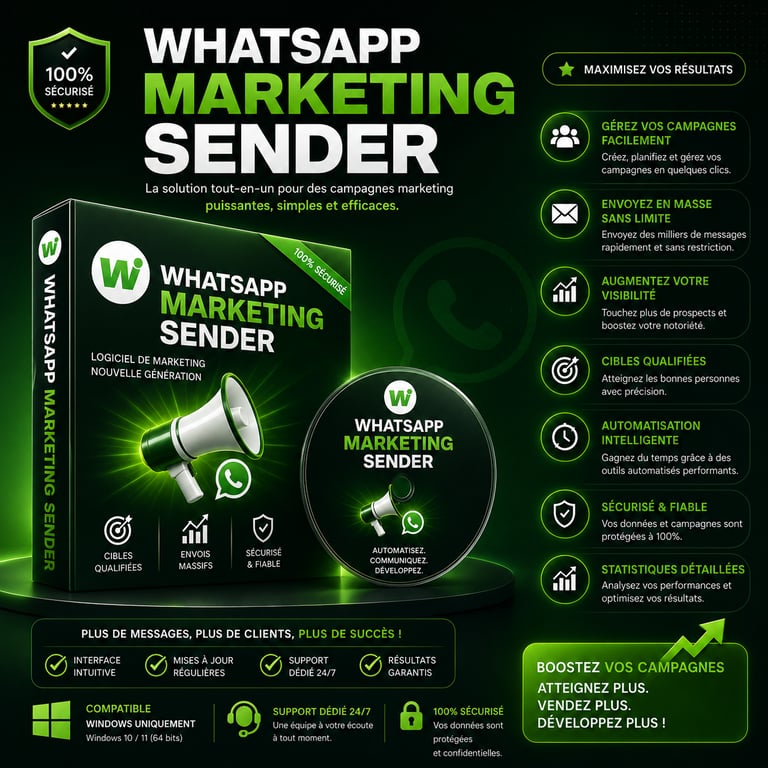 LOGICIEL WHATSAPP MARKETING SENDER PRO 2026 : ACCÈS ILLIMITÉ À VIE - AUCUN ABONNEMENT NÉCESSAIRE 