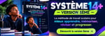 SYSTÈME 14+(5ème)