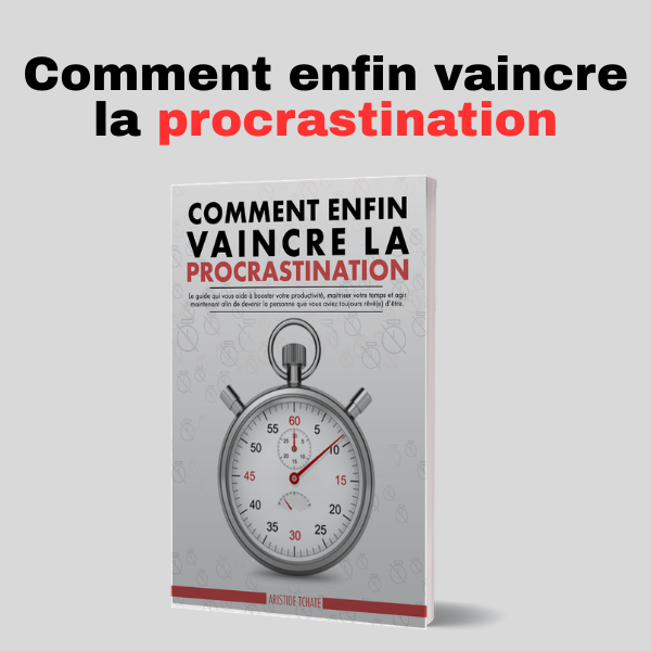 Comment enfin vaincre la procrastination