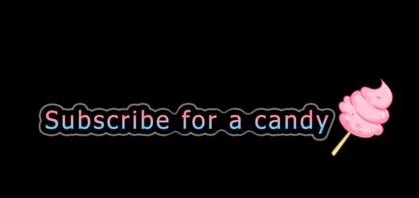 A colorful graphic featuring pink cotton candy on a stick with the text 'Subscribe for a candy' in playful lettering against a dark background.