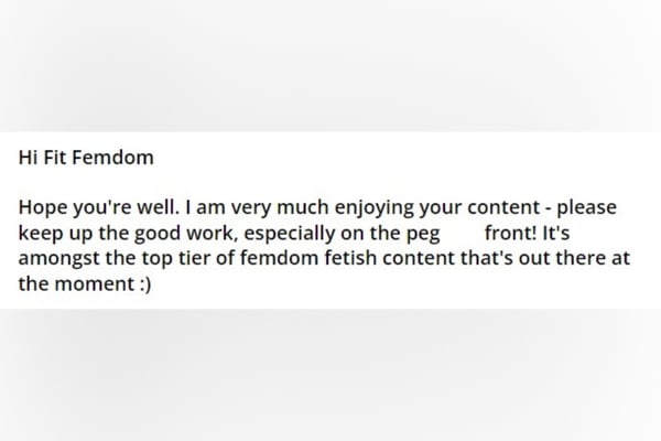 A testimonial message praising the quality of femdom fetish content, displayed on a plain background.