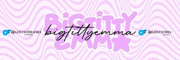 bigtittyemma's Header