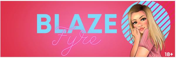 Stylized digital artwork of a young woman with blonde hair posing playfully against a vibrant pink background with blue accents and the name 'Blaze Fyre' prominently displayed.