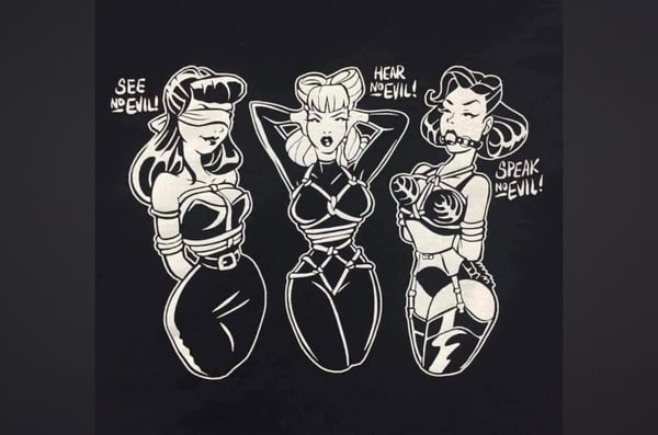 Black and white line art illustration of three pin-up style women in retro outfits and bondage ropes, with bold text overlays saying 'See Evil, Hear Evil, Speak Evil'.