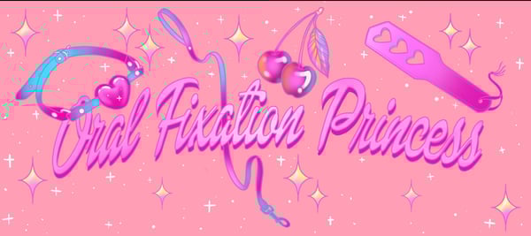 oralfixationprincess's Header