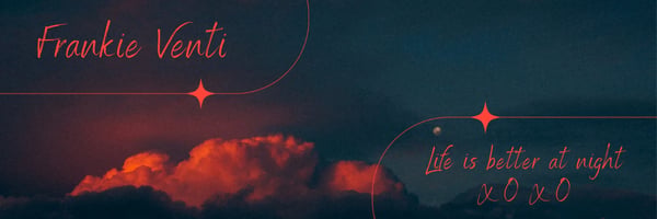 Stylized text overlay reading 'Frankie Venti' and 'Life is better at night xoxo' against a dramatic night sky with red clouds.