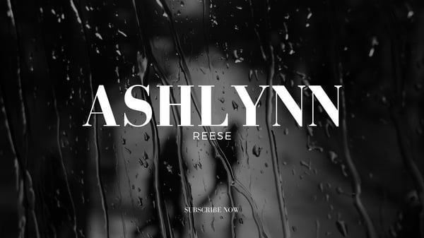 Stylized black and white text displaying 'Ashlynn Reese' overlaid on a dark background with water droplets.