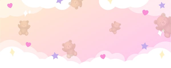 Pastel background with floating teddy bears, hearts, stars, and clouds in pink and purple tones.