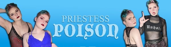 Multiple images of a woman with colorful hair posing confidently in gothic attire, with her name 'Priestess Poison' overlaid on a blue-themed banner.