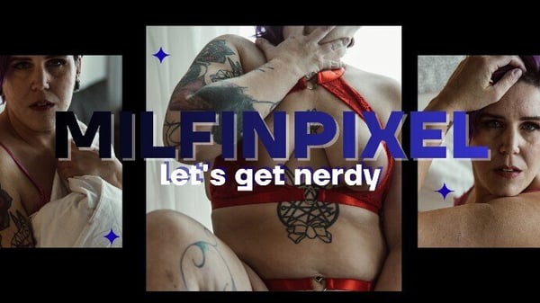 Collage of a tattooed woman in colorful lingerie posing playfully with bold text overlay reading 'MILF in PIXEL Let's get nerdy' in a vibrant, geeky design.