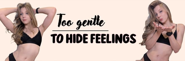 Young woman with blonde hair posing playfully in black lingerie on a light background with overlaid text about being too gentle to hide feelings.
