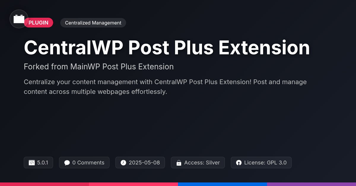 CentralWP Post Plus Extension forked from MainWP Post Plus Extension
