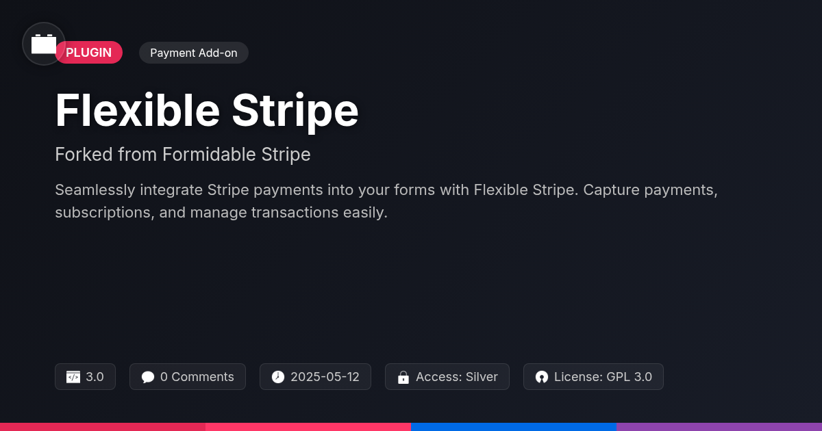 Flexible Stripe forked from Formidable Stripe