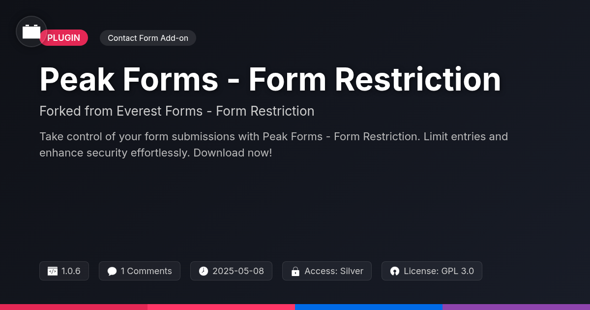 Peak Forms - Form Restriction forked from Everest Forms - Form Restriction