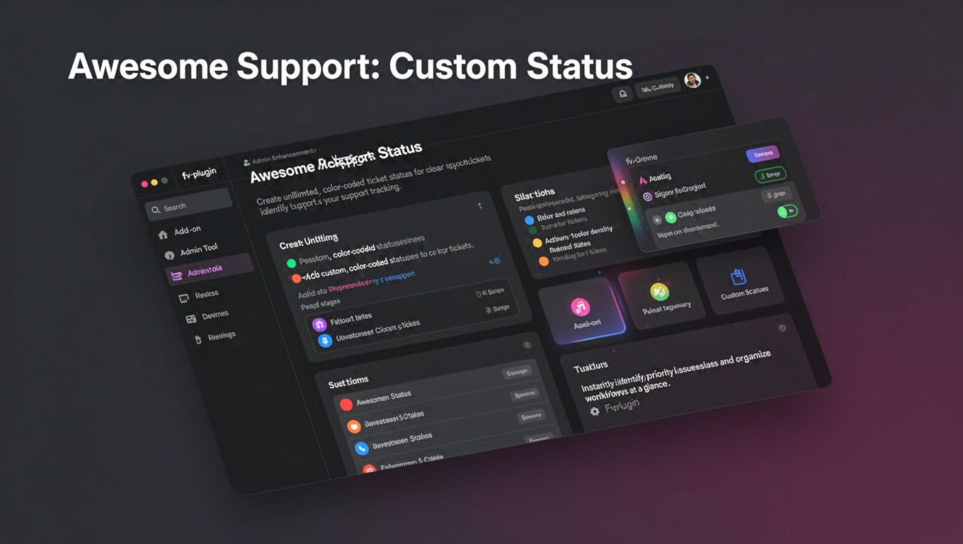 Preview of Awesome Support: Custom Status