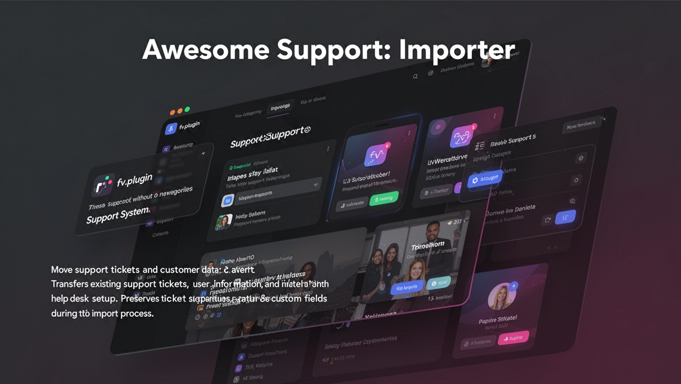 Preview of Awesome Support: Importer