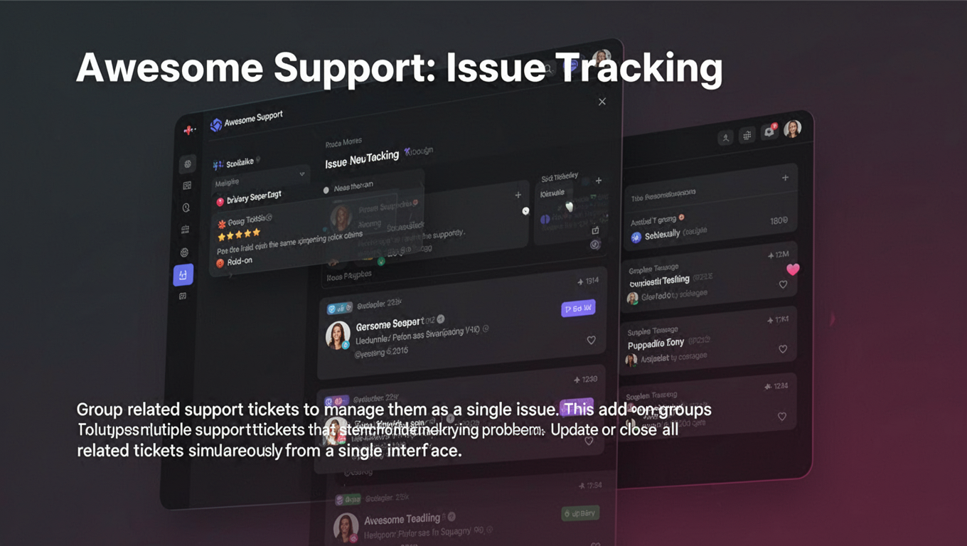Preview of Awesome Support: Issue Tracking