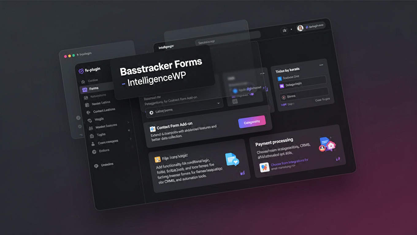 Preview of Basstracker Forms - IntelligenceWP