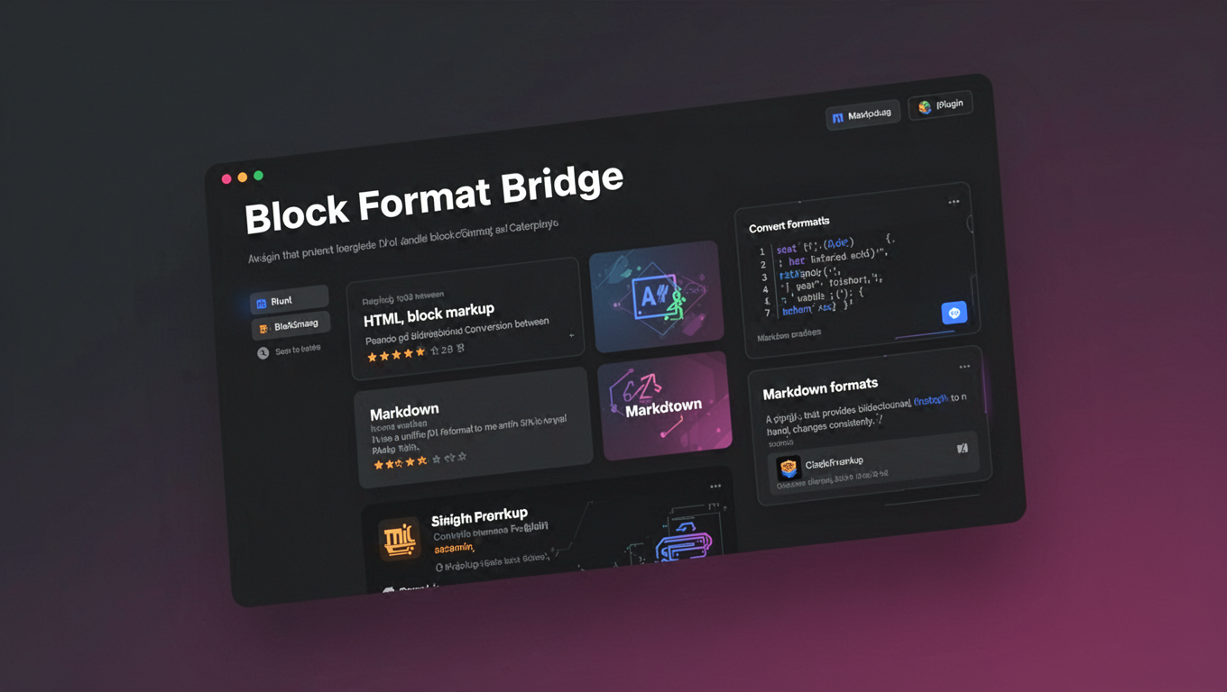 Preview of Block Format Bridge