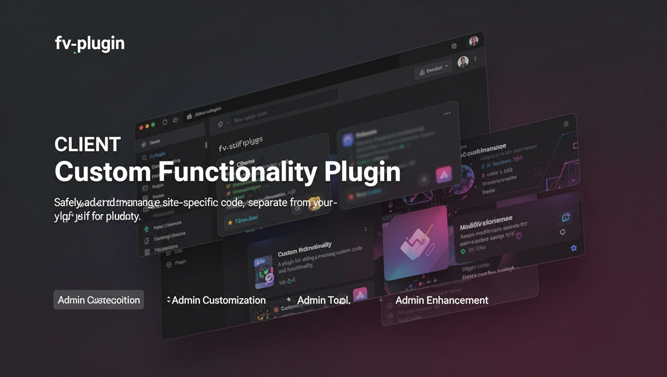 Preview of CLIENT Custom Functionality Plugin