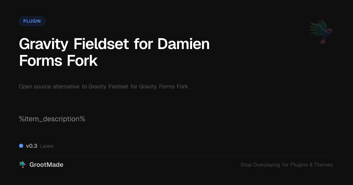 Preview of Gravity Fieldset for Damien Forms Fork