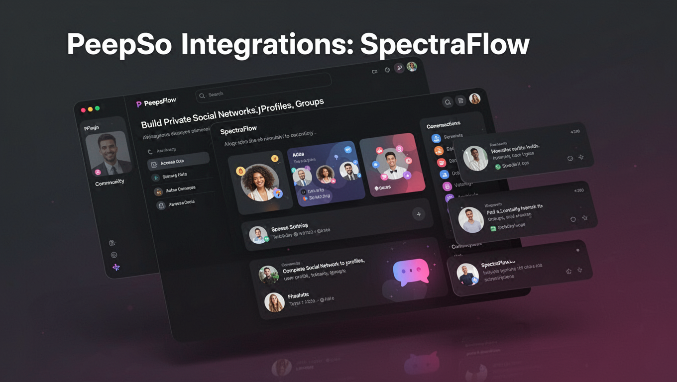Preview of PeepSo Integrations: SpectraFlow