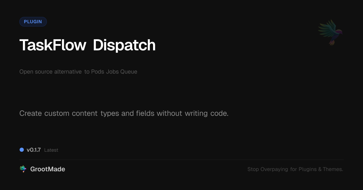 Preview of TaskFlow Dispatch