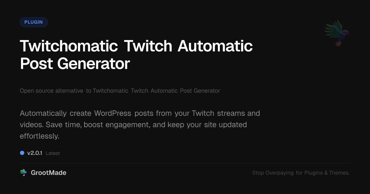 Preview of Twitchomatic Twitch Automatic Post Generator
