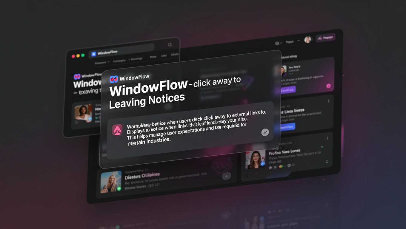 Preview of WindowFlow - Leaving Notices
