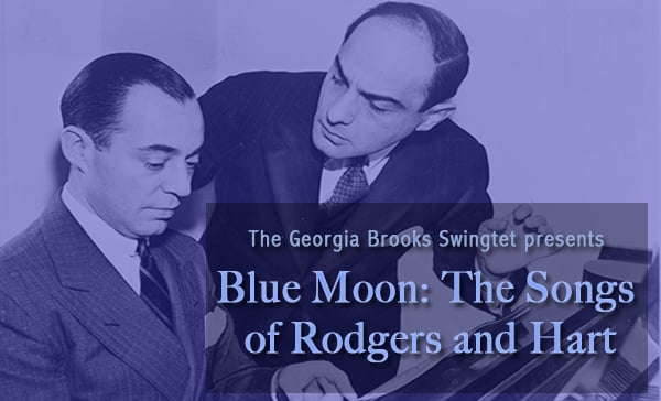 Georgia Brooks Swingtet - "Blue Moon" - The Songs of Rodgers and Hart