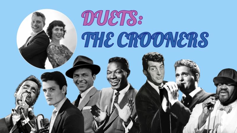 Jackie Bornstein & Jeremy Hopkins present: 'Duets: The Crooners'