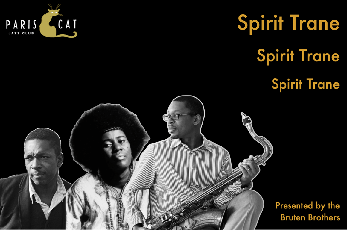 "Spirit Trane" presented by The Bruten Brothers