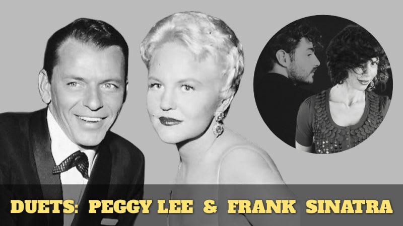 DUETS: PEGGY LEE & FRANK SINATRA